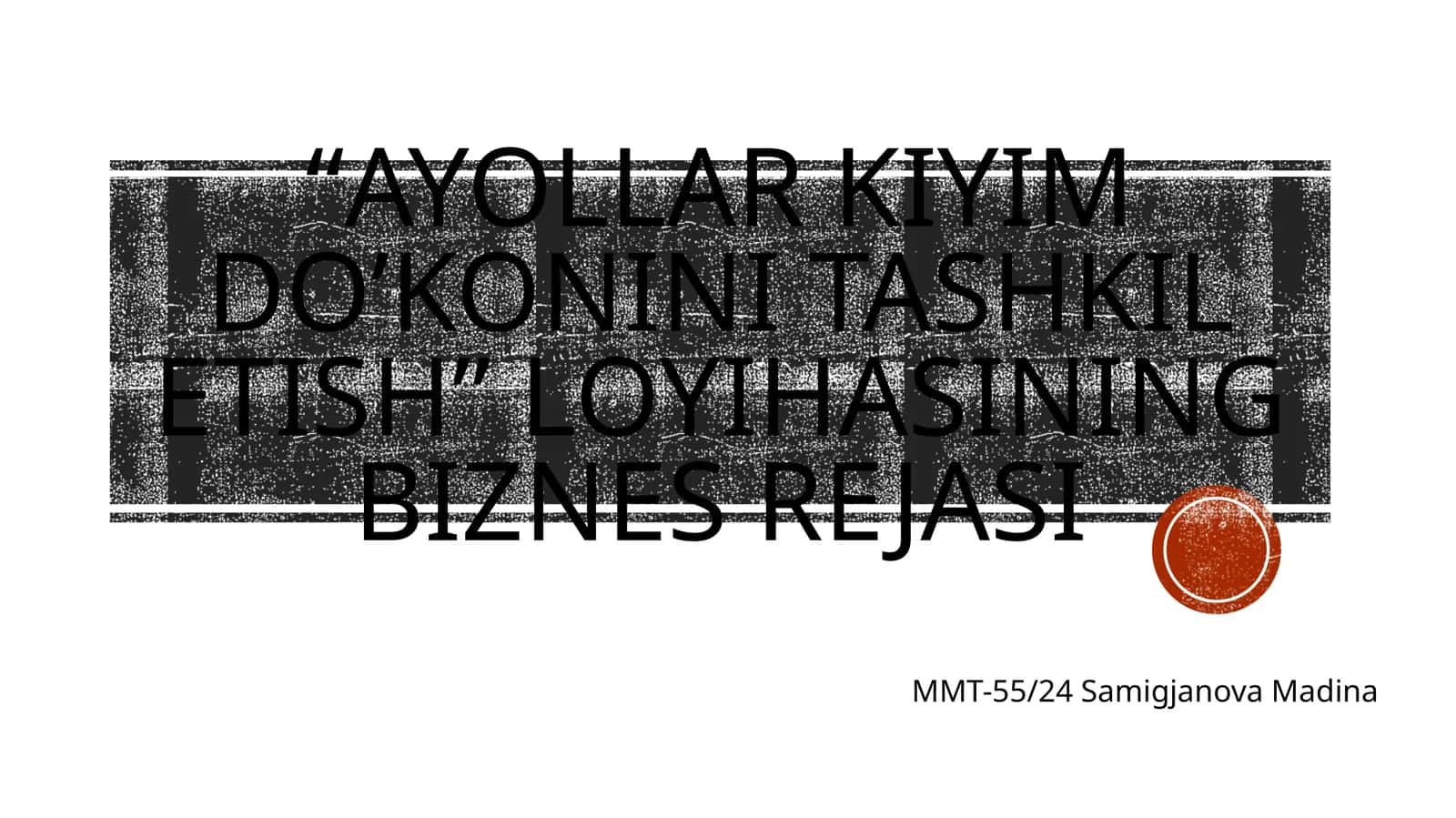 Ayollarkiyimdo’koninitashkiletish”loyihasiningbiznesrejasi