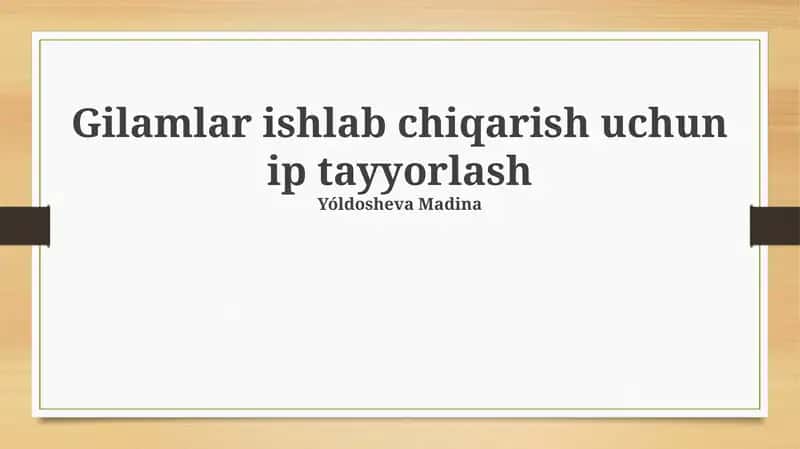Gilamlar ishlab chiqarish uchun ip tayyorlash
