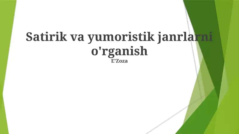Satir va yumor janrlarni o'rganish