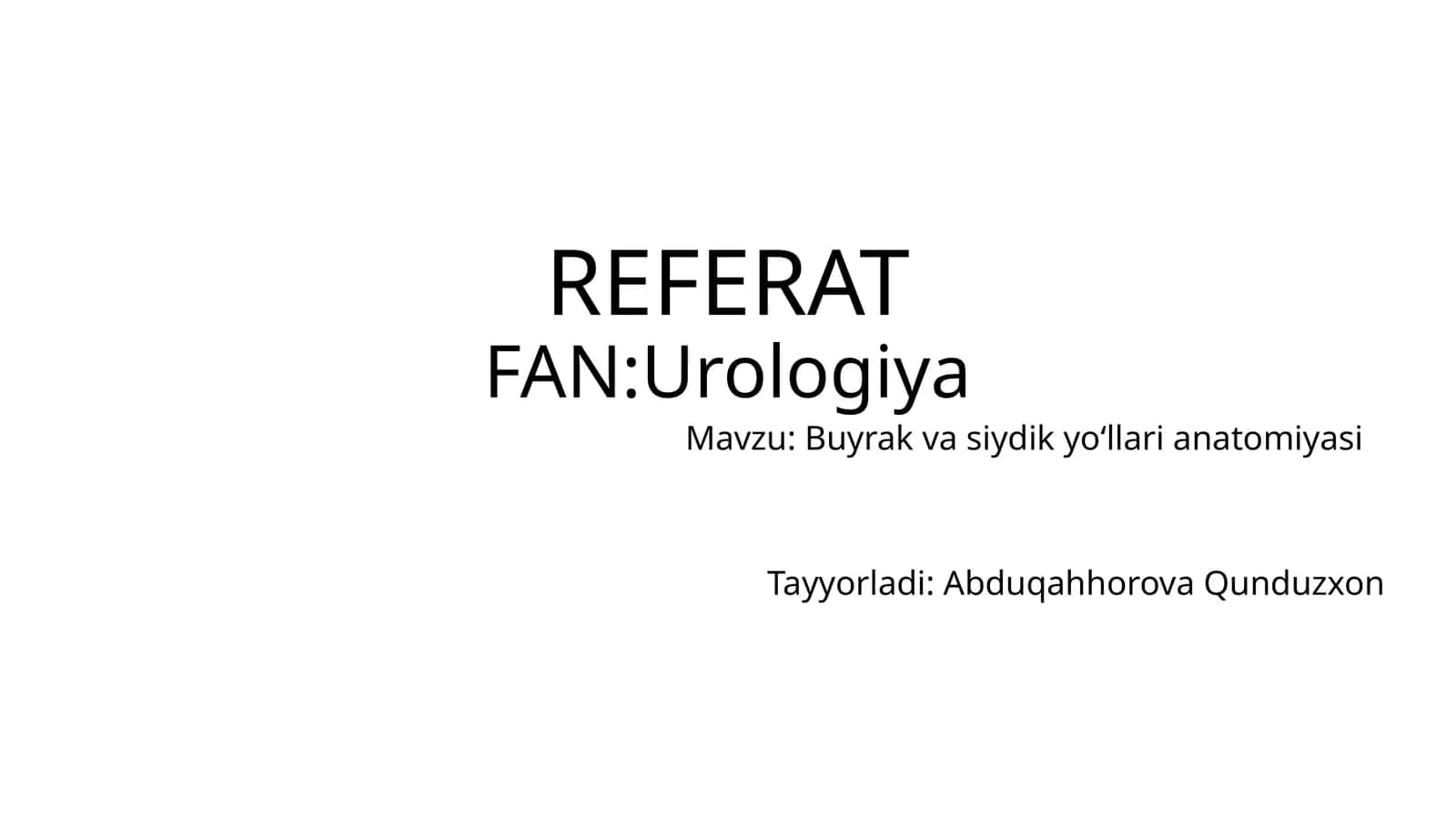 Buyrak va siydik yo‘llari anatomiyasi