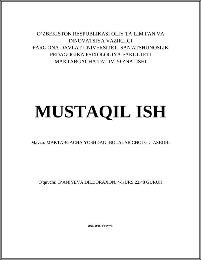 MAKTABGACHA YOSHDAGI BOLALAR CHOLG'U ASBOBI