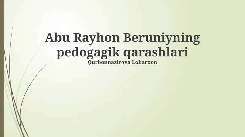Abu Rayhon Beruniyning pedogagik qarashlari