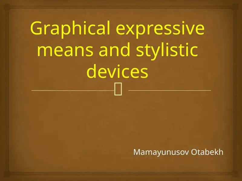 Graphical expressive meansand stylistic devices
