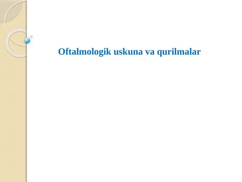 Oftalmologik uskunalar