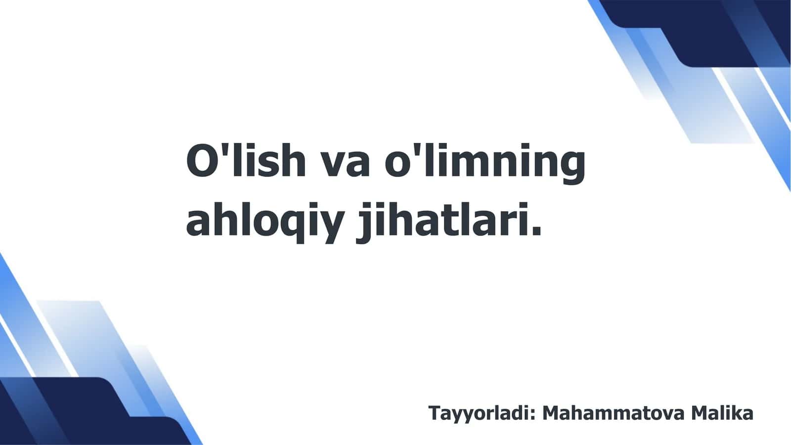 O'lish va o'limning ahloqiy jihatlari