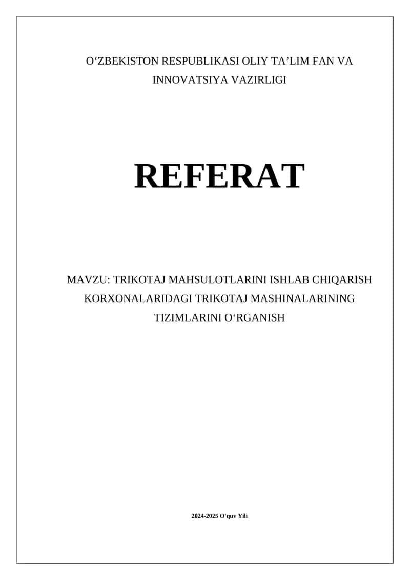 Trikotaj mashinalarining tizimlarini oʻrganish