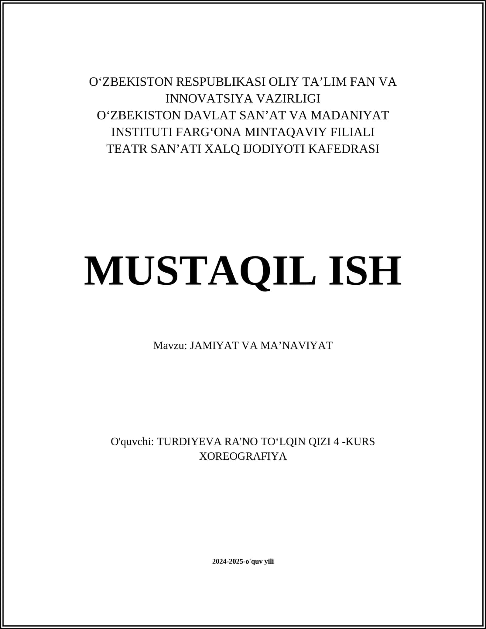 MUSTAQIL ISH Mavzu: JAMIYAT VA MAʼNAVIYAT