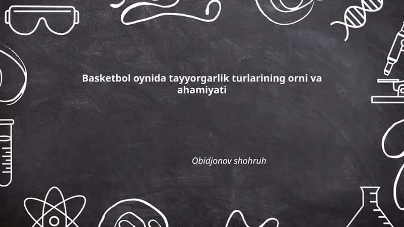 Jismoniy va texnik tayyorgarlik basketbolda