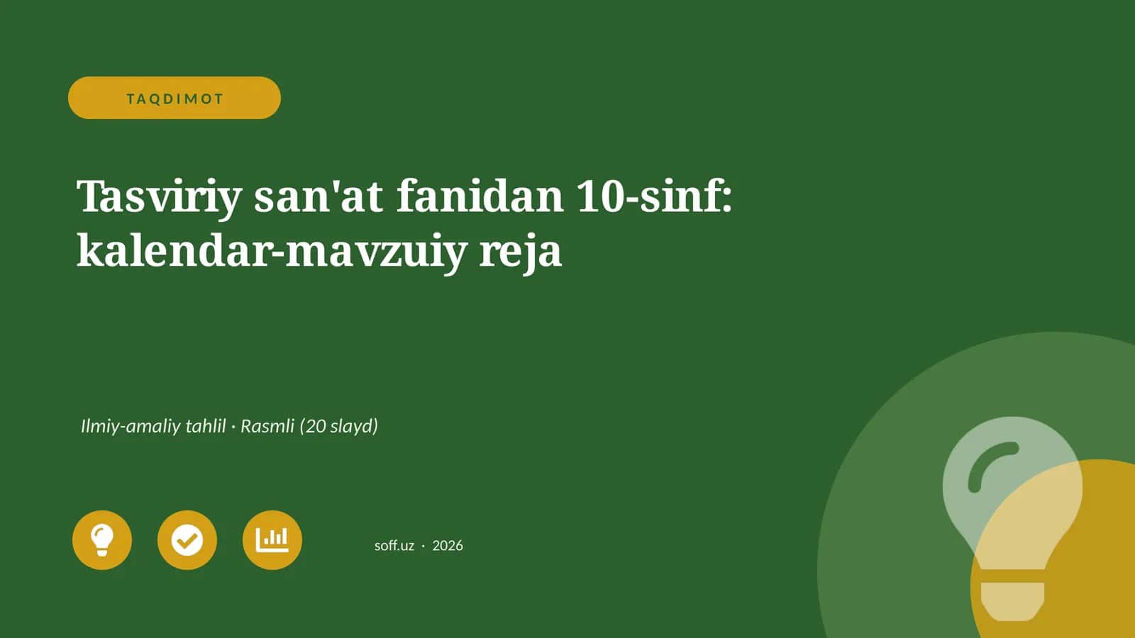 Tasviriy san'at fanidan 10-sinf: kalendar-mavzuiy reja