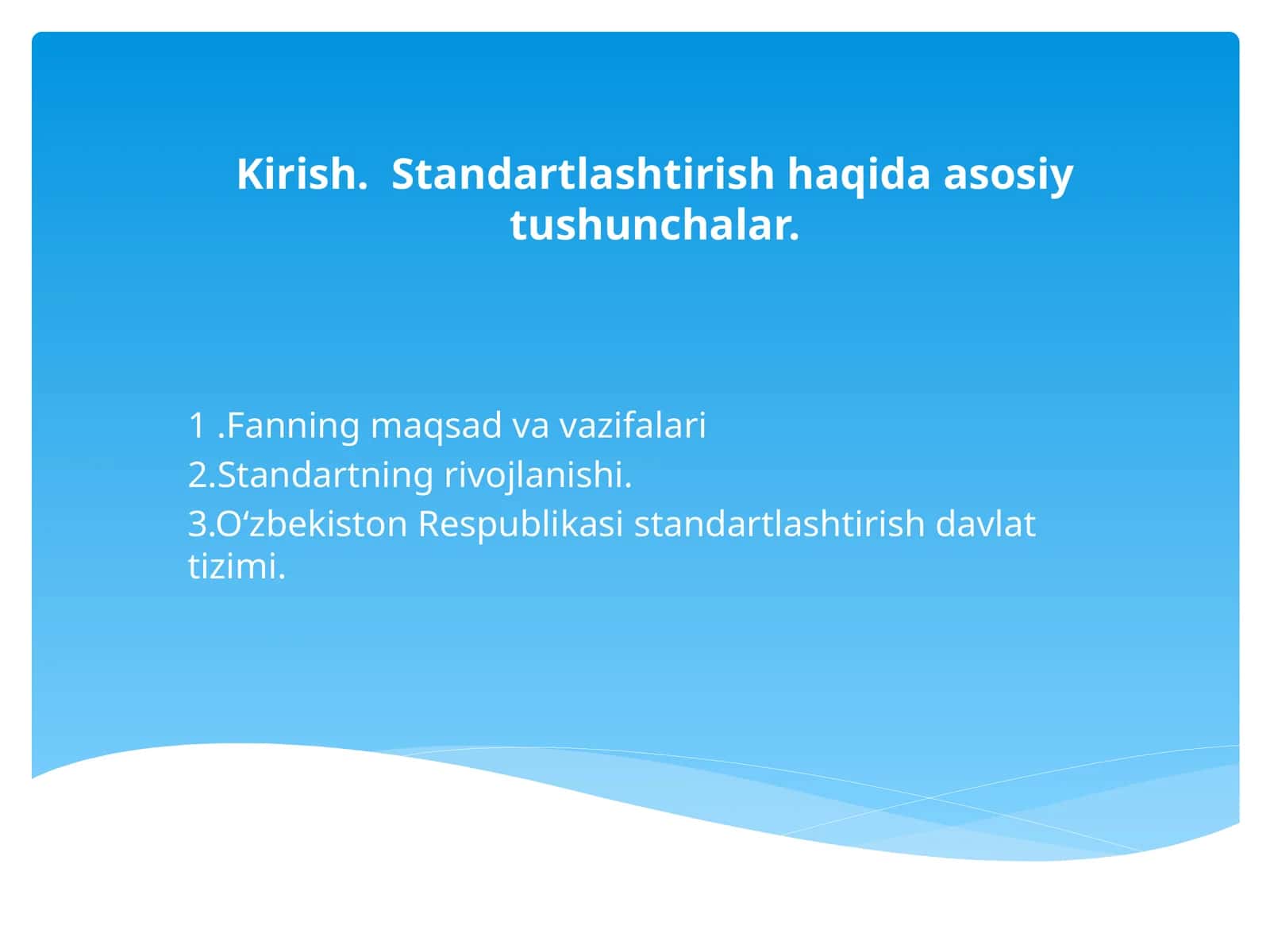 O‘zbekiston Respublikasi standartlashtirish davlat tizimi