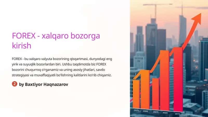 FOREX - xalqaro bozorga kirish