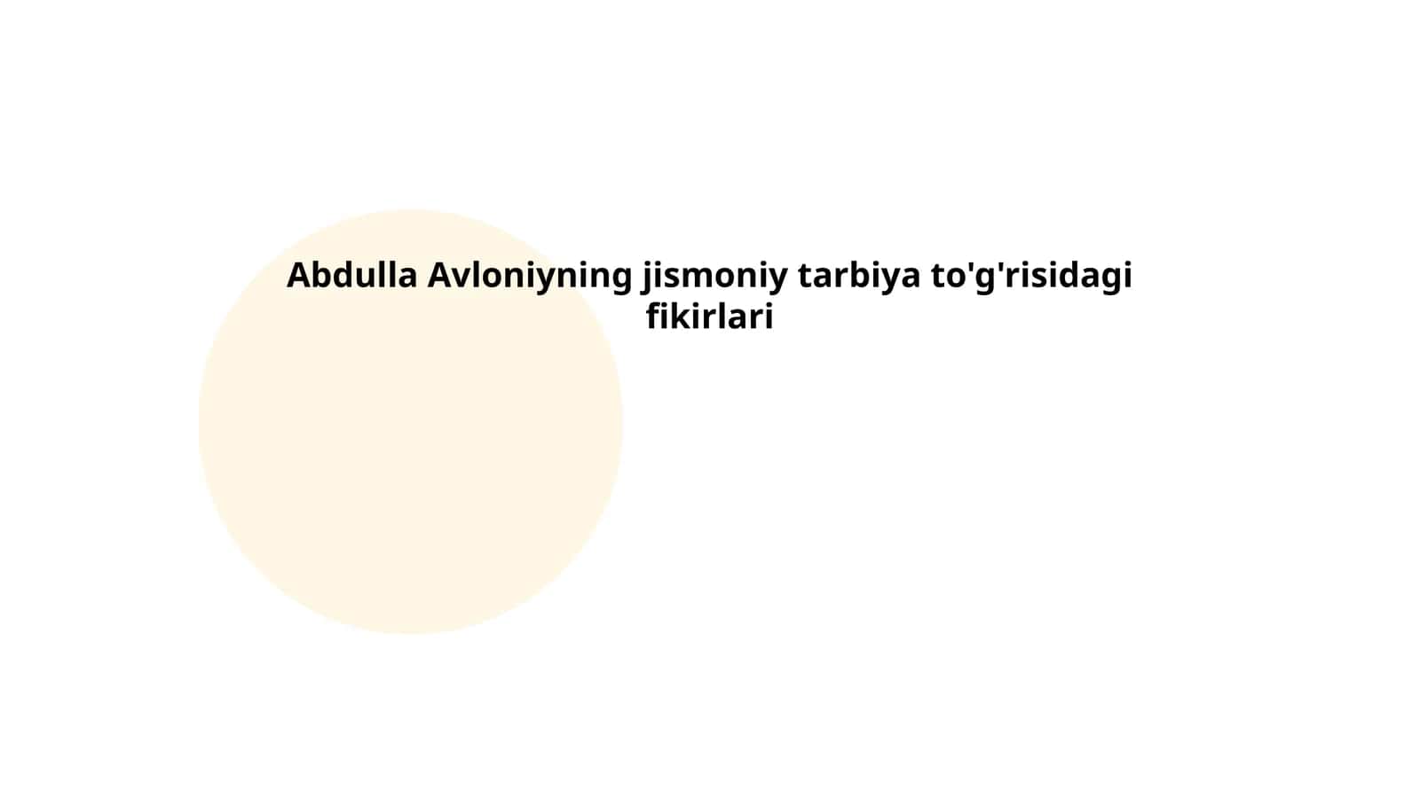 Abdulla Avloniyning jismoniy tarbiya to'g'risidagi fikirlari