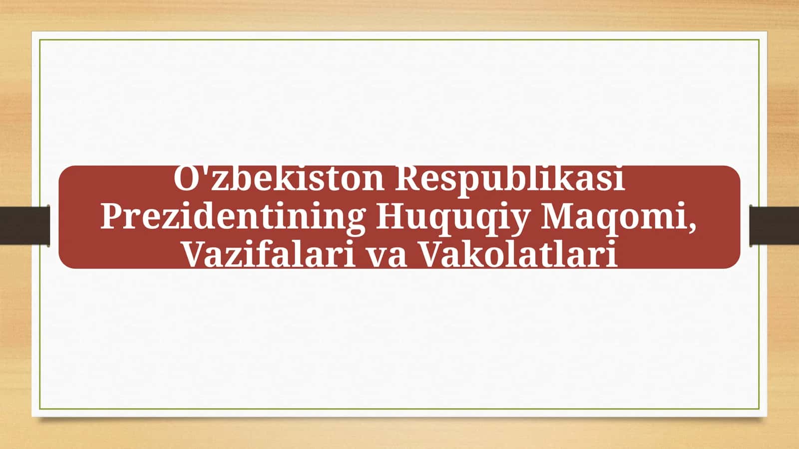 Prezidentning Asosiy Vazifalari