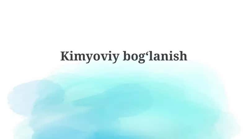 Kimyoviy bog'lanish turlari