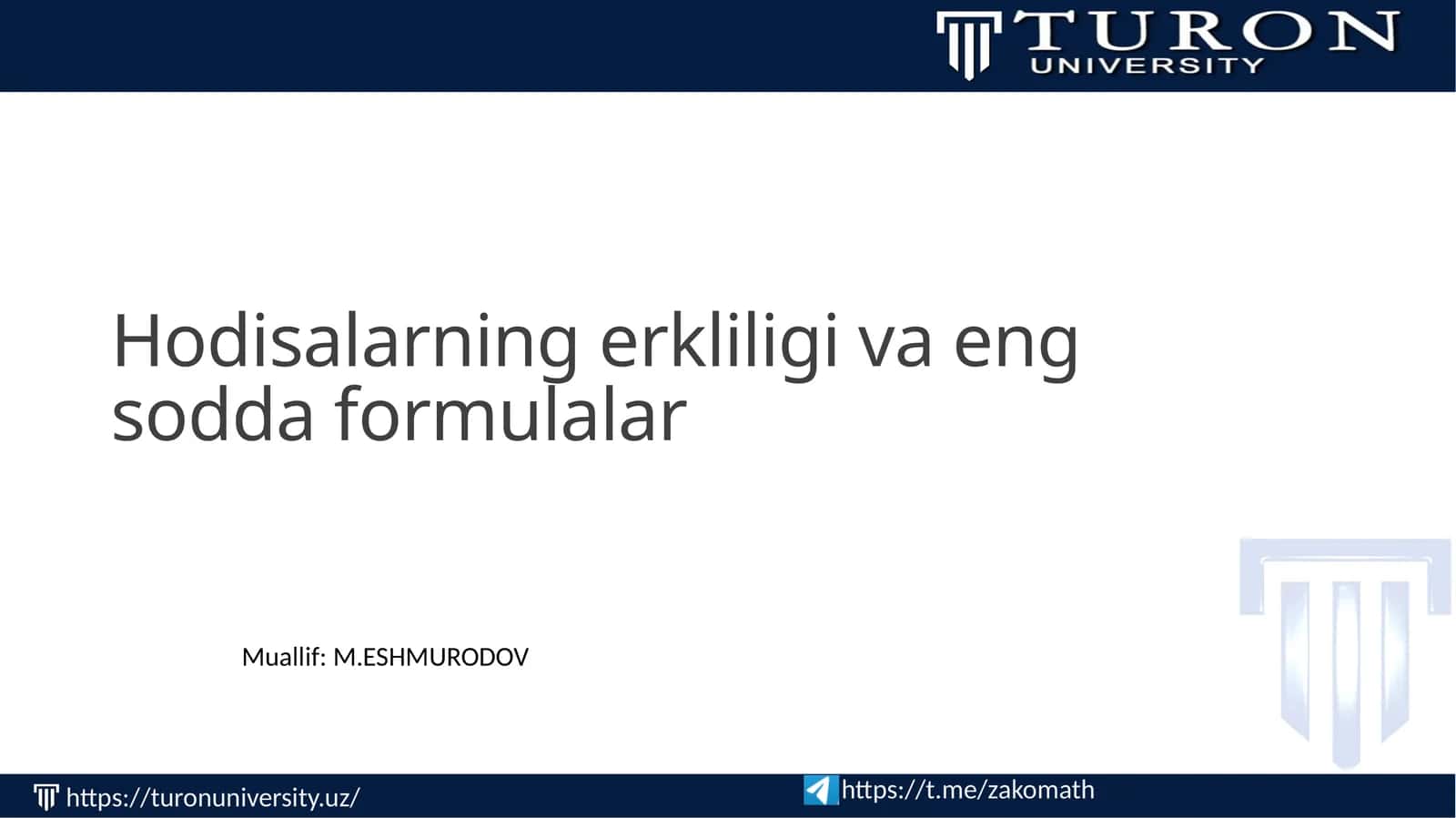 Hodisalarning erkliligi va eng sodda formulalar