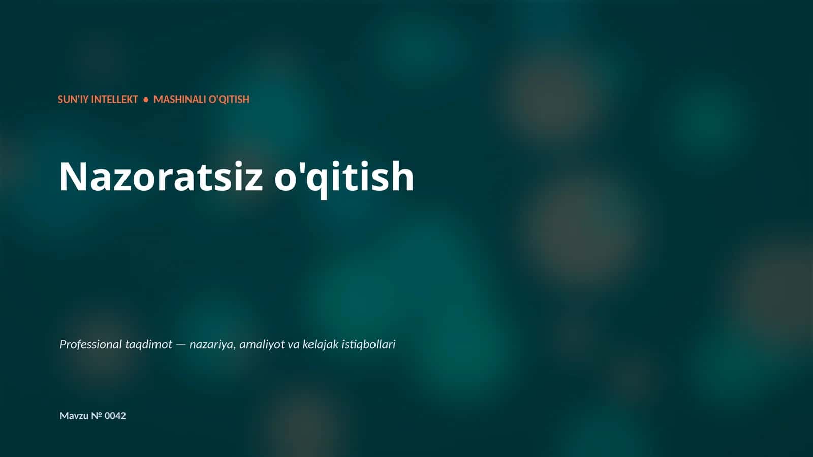 SUN'IY INTELLEKT • MASHINALI O'QITISH