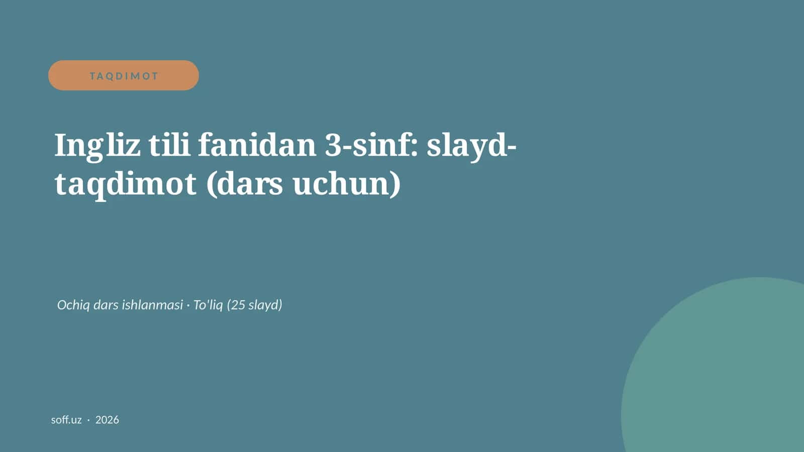 Ingliz tili fanidan 3-sinf: slayd-taqdimot (dars uchun)
