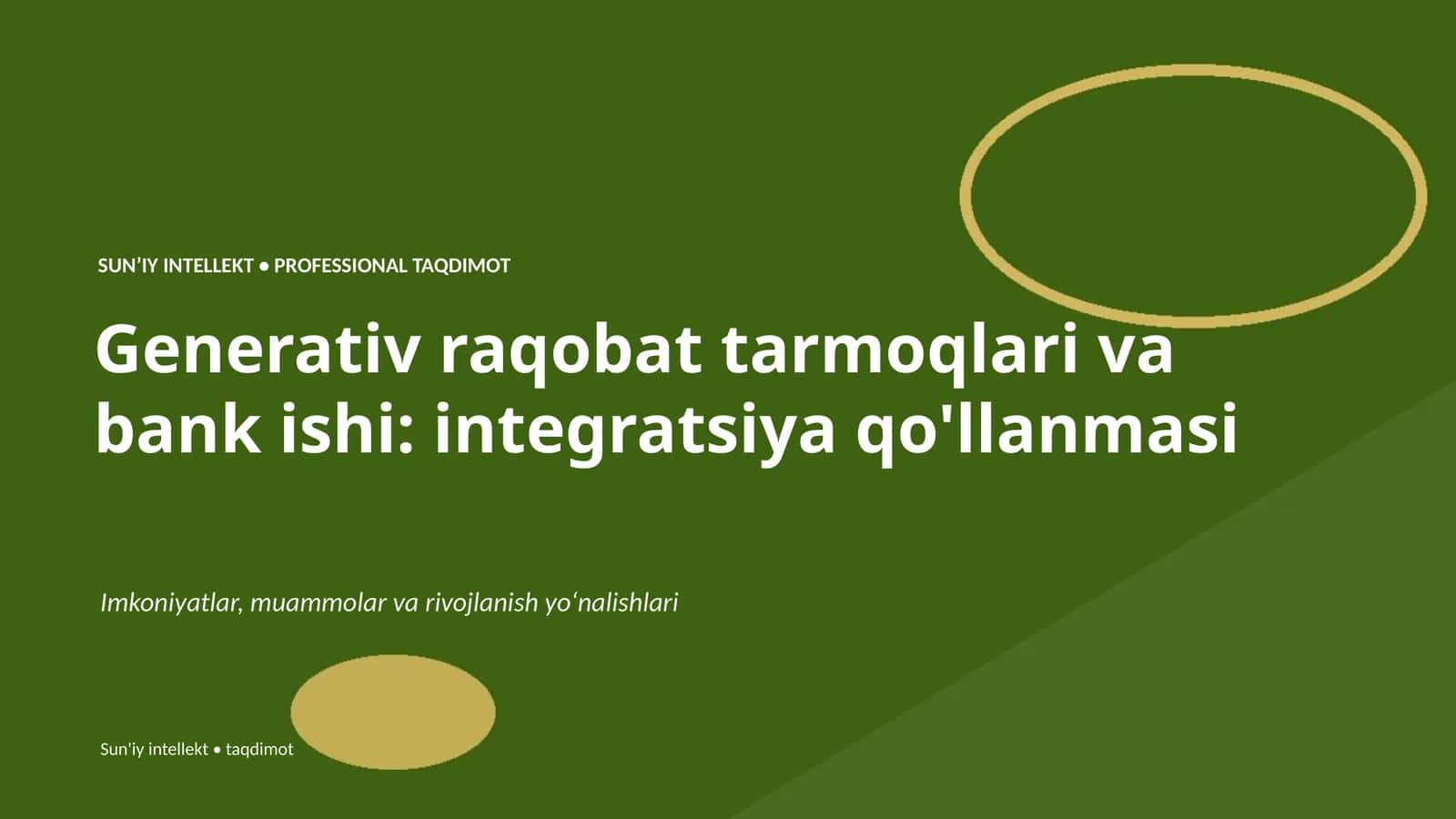Generativ raqobat tarmoqlari va bank ishi: integratsiya qo'llanmasi
