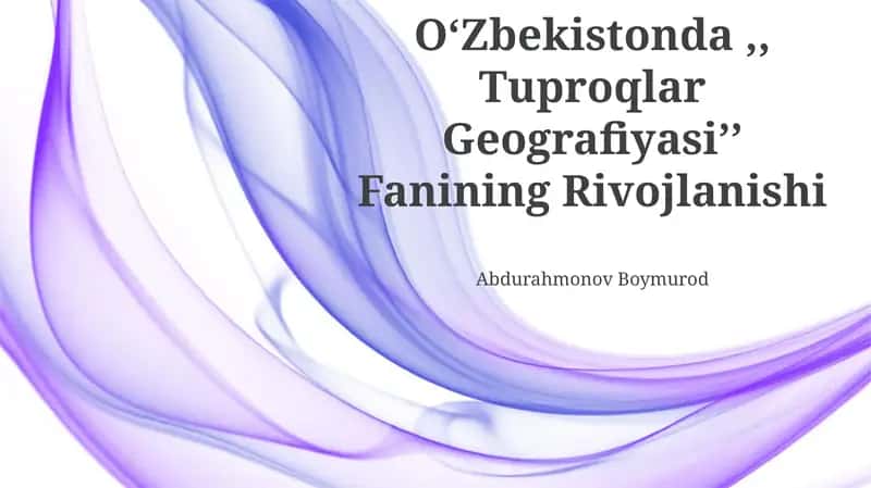 Oʻzbekistonda Tuproqlar Geografiyasi