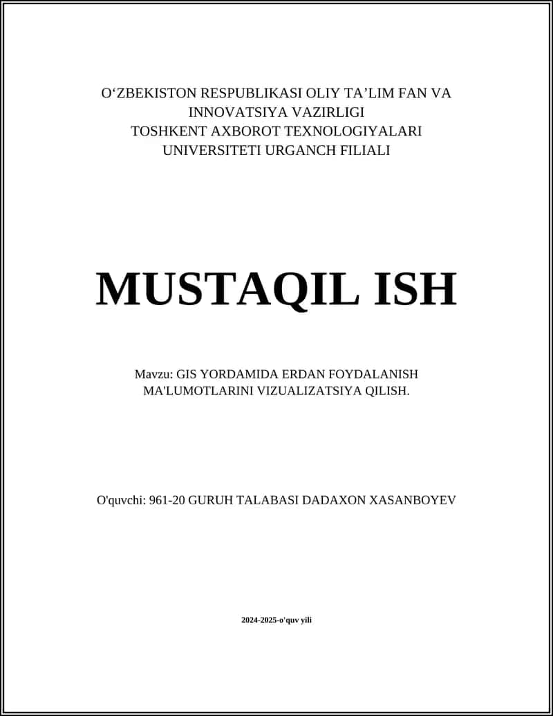 GIS YORDAMIDA ERDAN FOYDALANISH MA'LUMOTLARINI VIZUALIZATSIYA QILISH