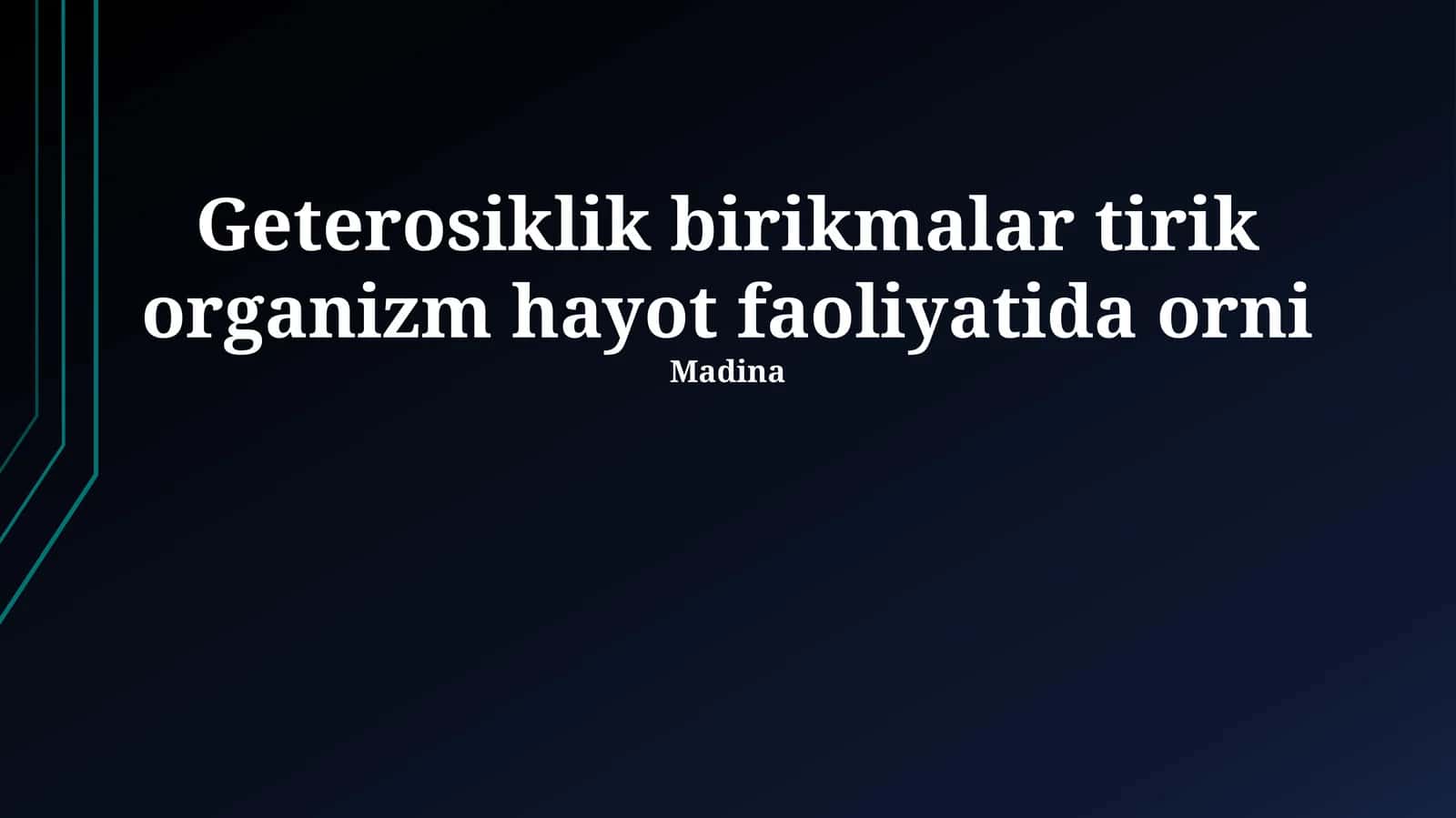 Geterosiklik birikmalar tirik organizm hayot faoliyatida orni