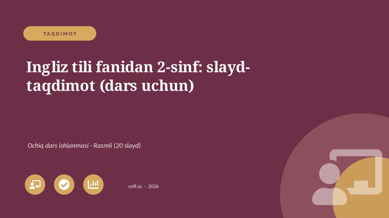 Ingliz tili fanidan 2-sinf: slayd-taqdimot (dars uchun)