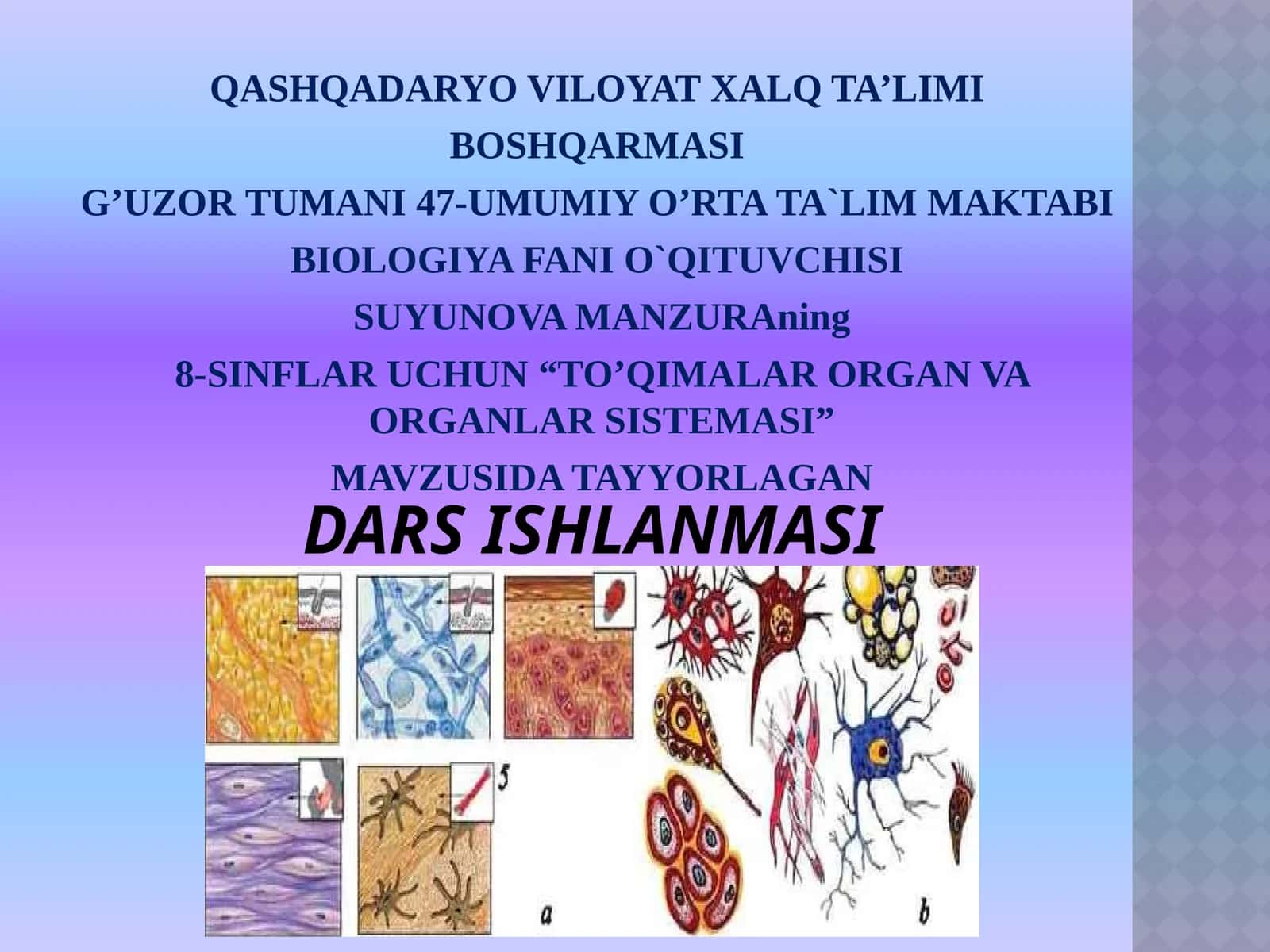 TO’QIMALAR ORGAN VA ORGANLAR SISTEMASI