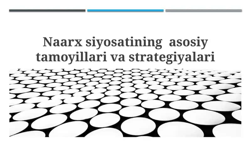 Naarxsiyosatining asosiy tamoyillari va strategiyalari
