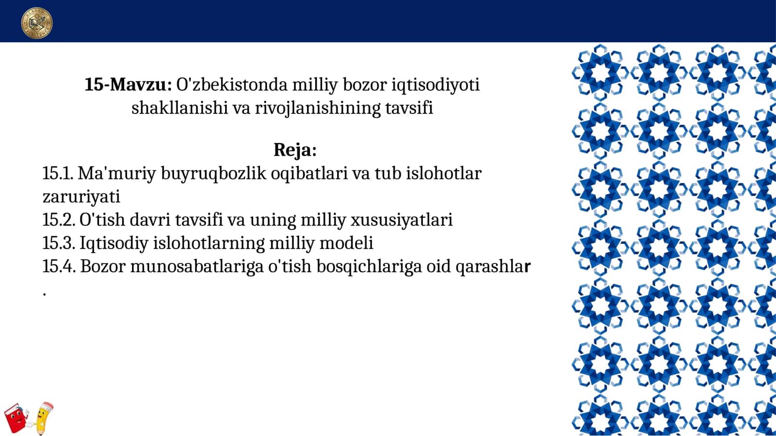 O'zbekistonda milliy bozor iqtisodiyoti shakllanishi va rivojlanishining tavsifi