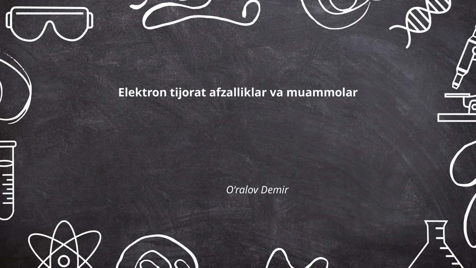 Elektron tijorat afzalliklar va muammolar