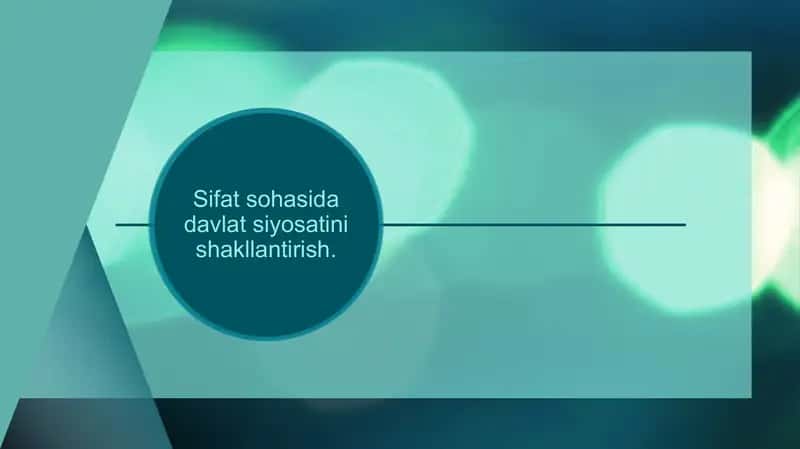 Sifat sohasida davlat siyosatini shakllantirish