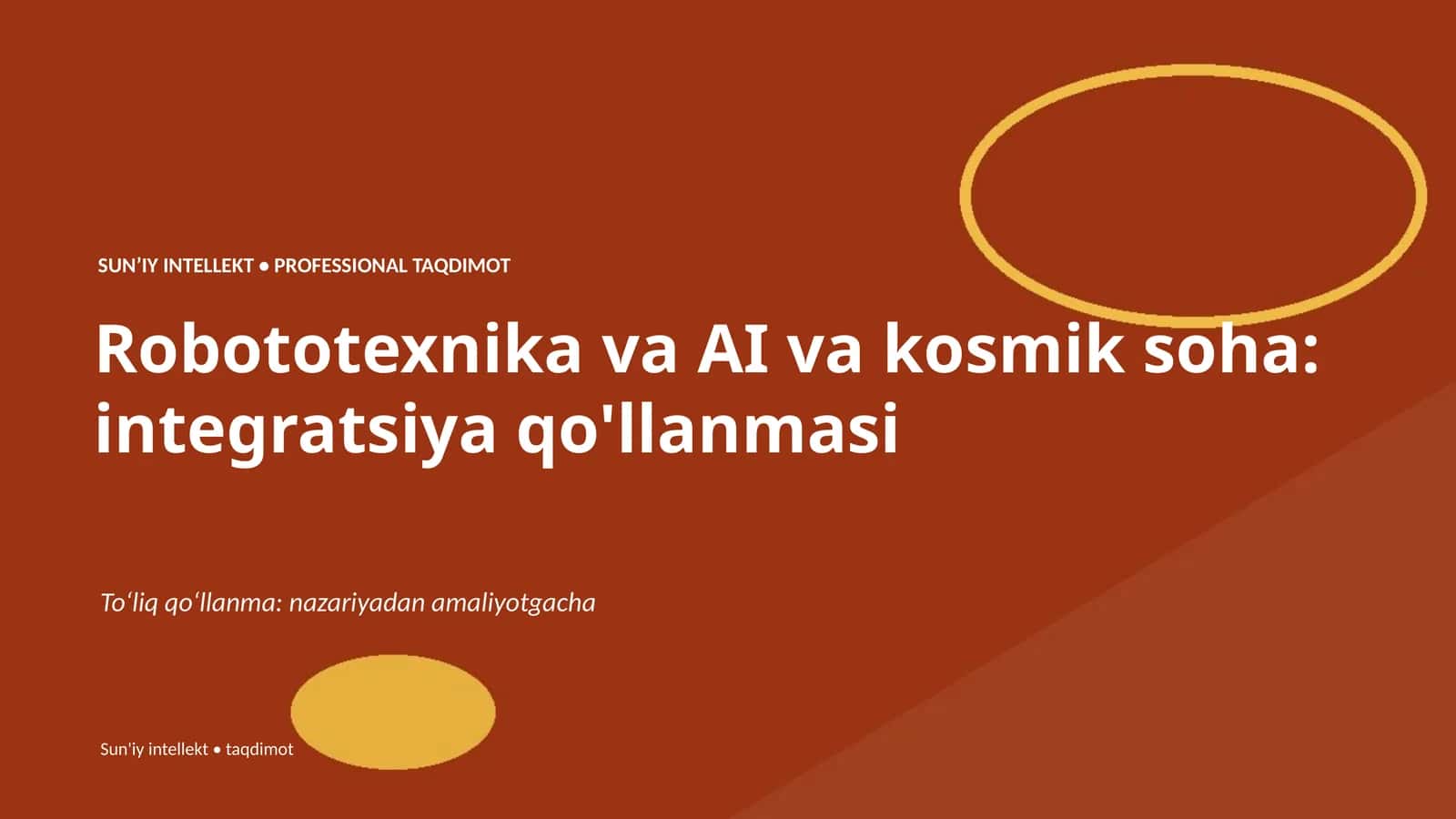 Robototexnika va AI va kosmik soha: integratsiya qo'llanmasi