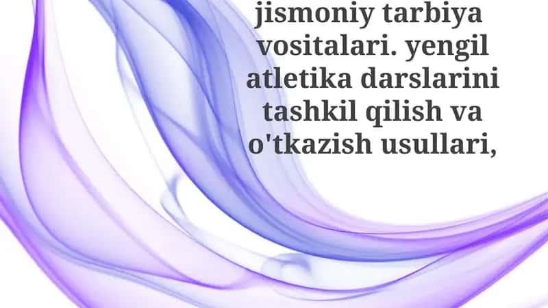 Jismoniy tarbiya vositalari va atletika mashg'ulotlari