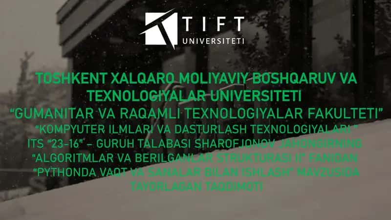 Pythonda vaqt va sanalar bilan ishlash mavzusida taqdimot