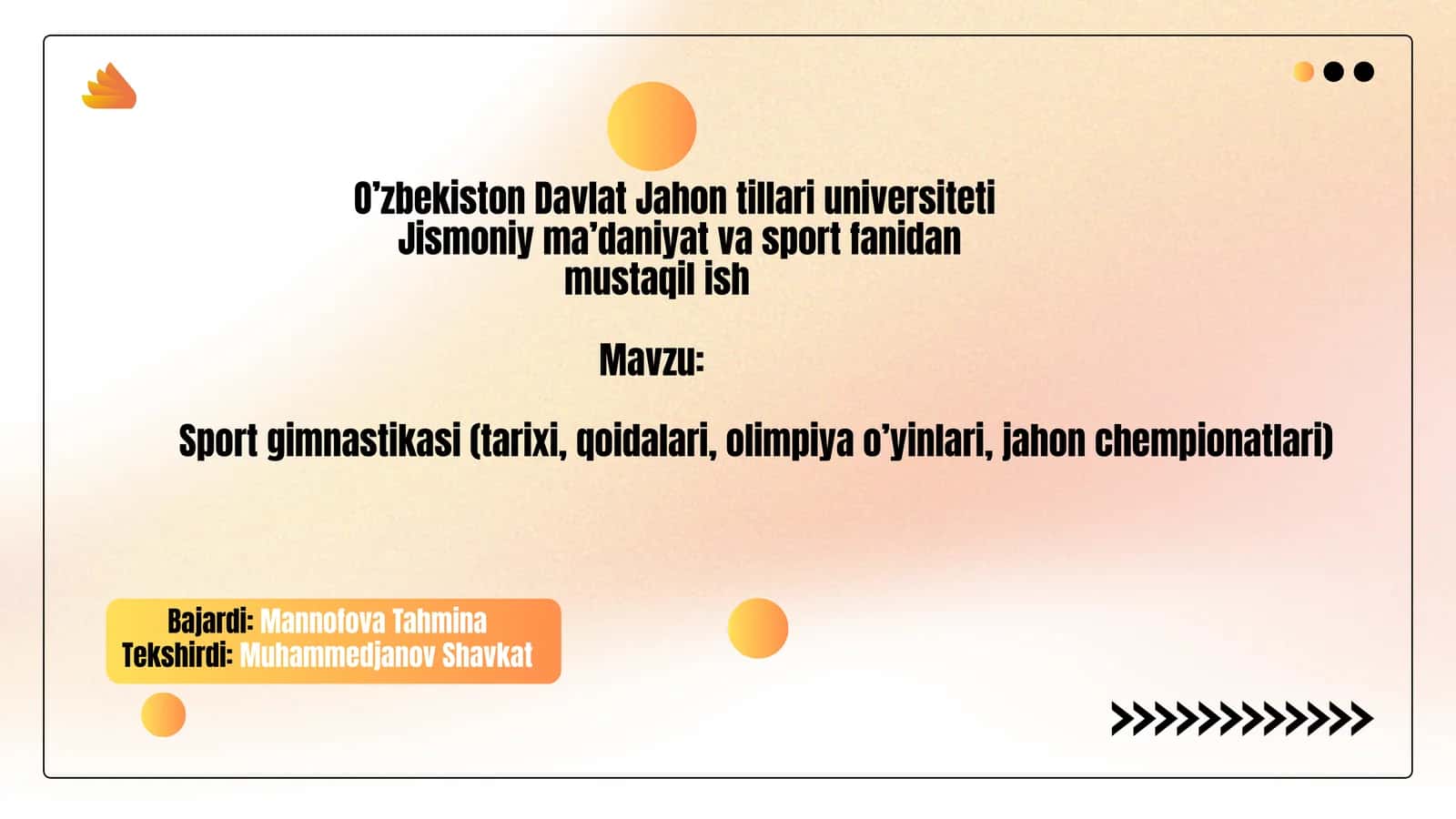 Sport gimnastikasi (tarixi, qoidalari, olimpiya o`yinlari, jahon chempionatlari)