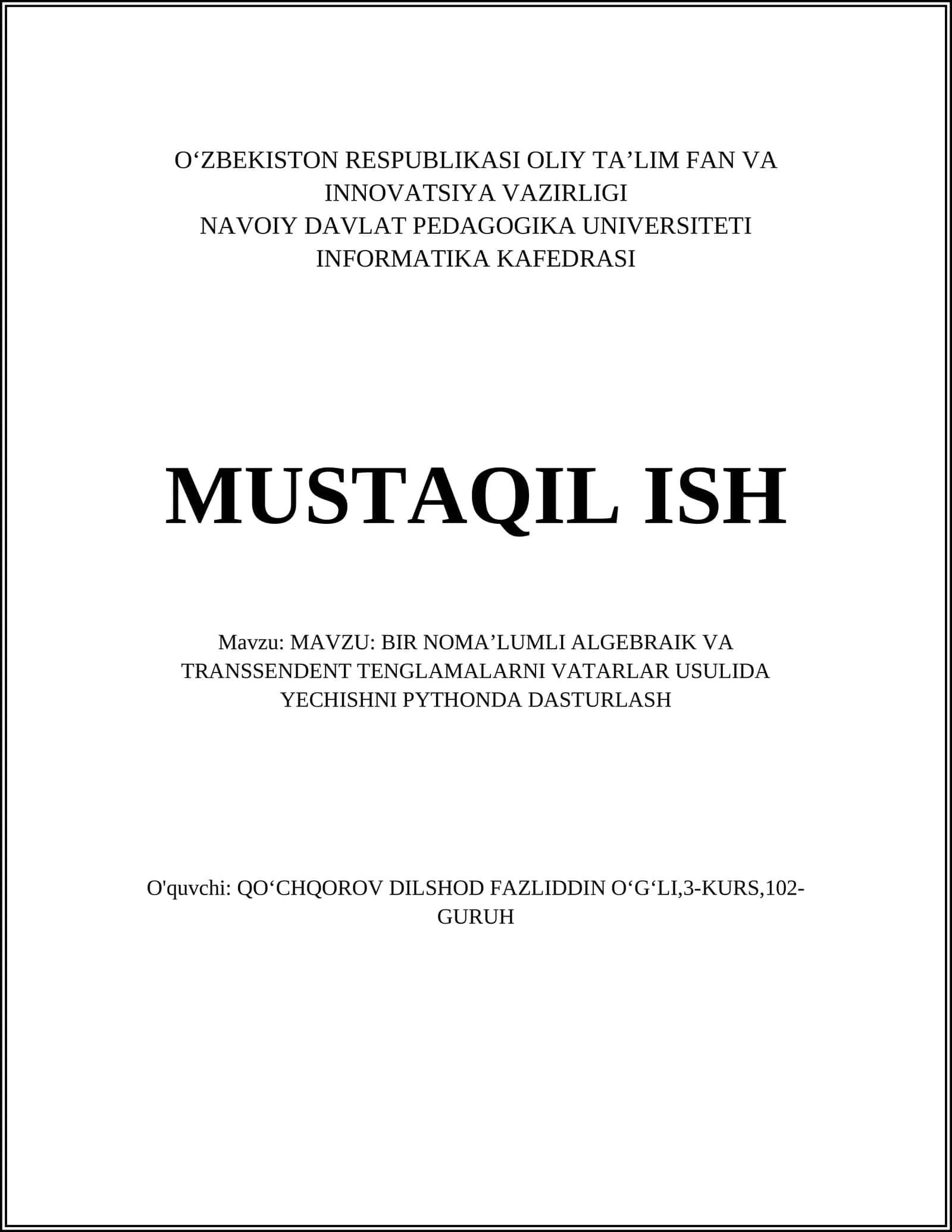 BIR NOMA’LUMLI ALGEBRAIK VA TRANSSENDENT TENGLAMALARNI VATARLAR USULIDA YECHISHNI PYTHONDA DASTURLASH