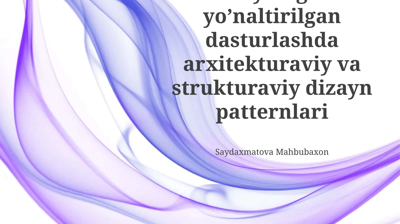 Arxitekturaviy va strukturaviy dizayn patternlari