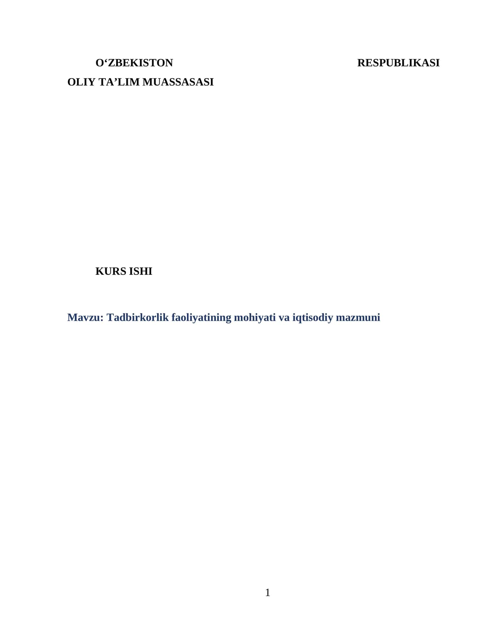 Tadbirkorlik faoliyatining mohiyati va iqtisodiy mazmuni