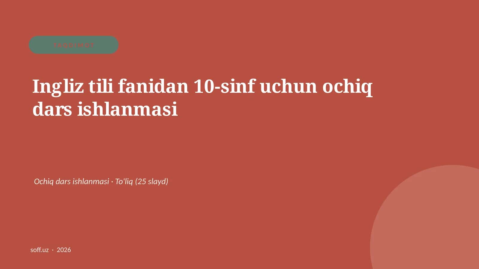 Ingliz tili fanidan 10-sinf uchun ochiq dars ishlanmasi