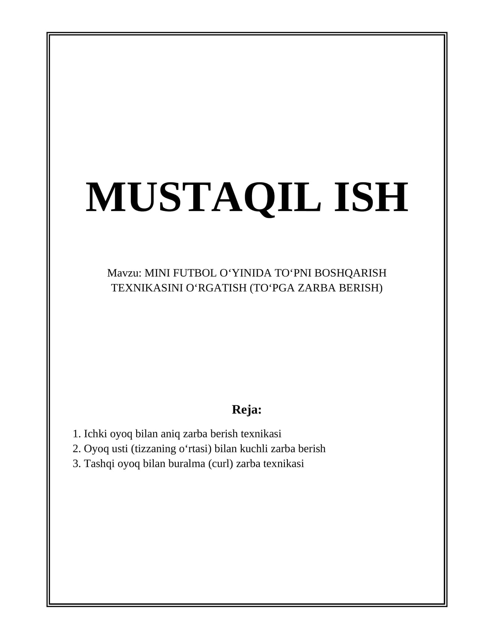 Mini futbol oʻyinida toʻpni boshqarish texnikasini oʻrgatish (toʻpga zarba berish)