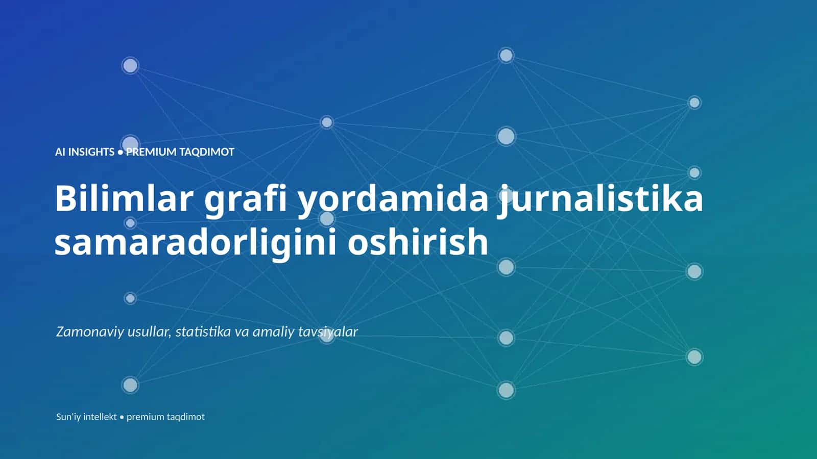 Sun'iy intellekt • premium taqdimot