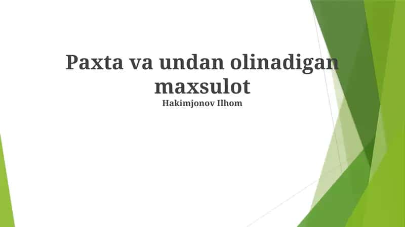 Paxta va undan olinadigan maxsulot