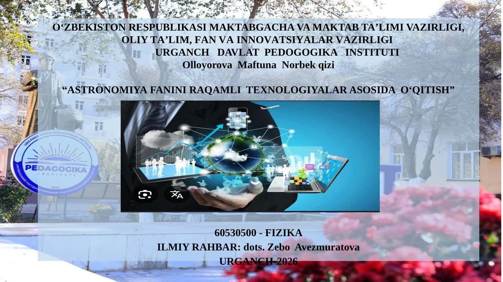 Umumiy О‘rtataʼlim maktablarida astronomiya fanini О‘qitish metodikasini takomillashtirish