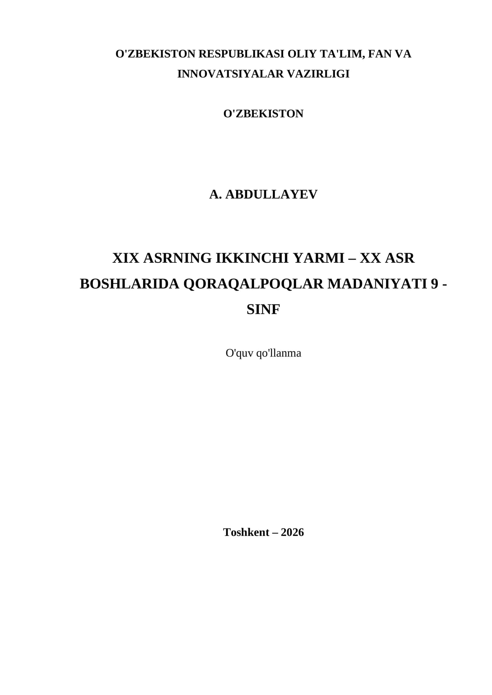 XIX ASRNING IKKINCHI YARMI – XX ASR BOSHLARIDA QORAQALPOQLAR MADANIYATI 9 -SINF