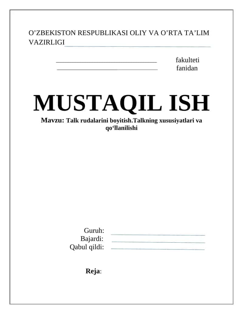 Talk rudalarini boyitish.Talkning xususiyatlari va qo‘llanilishi