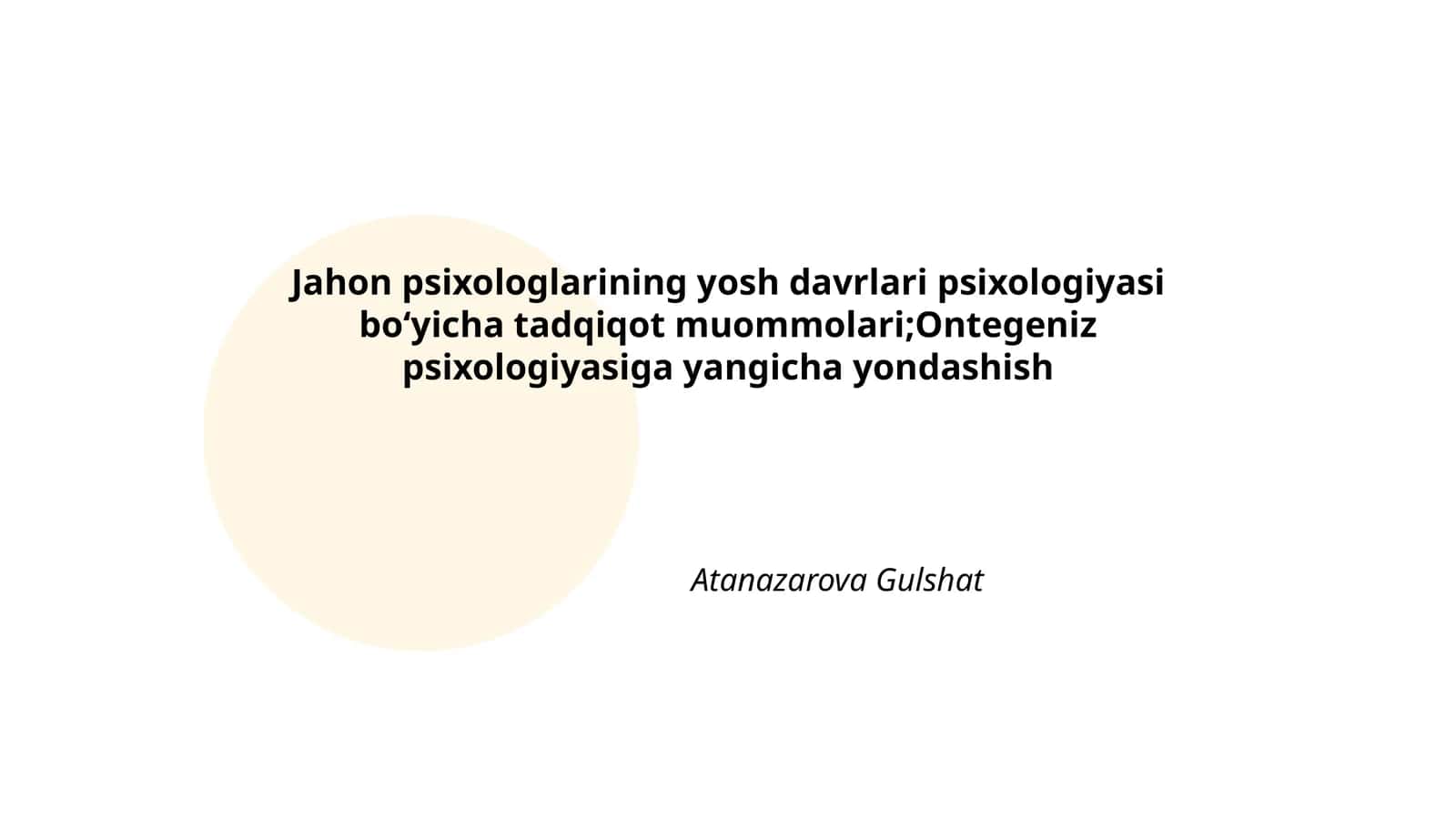 Yosh davrlari psixologiyasi tadqiqot muommolari