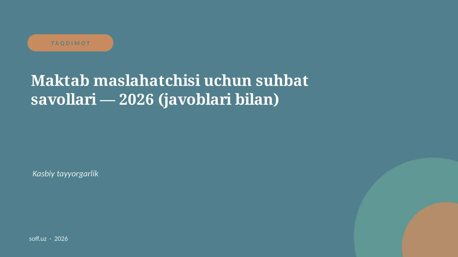 Maktab maslahatchisi uchun suhbat savollari β 2026 (javoblari bilan)