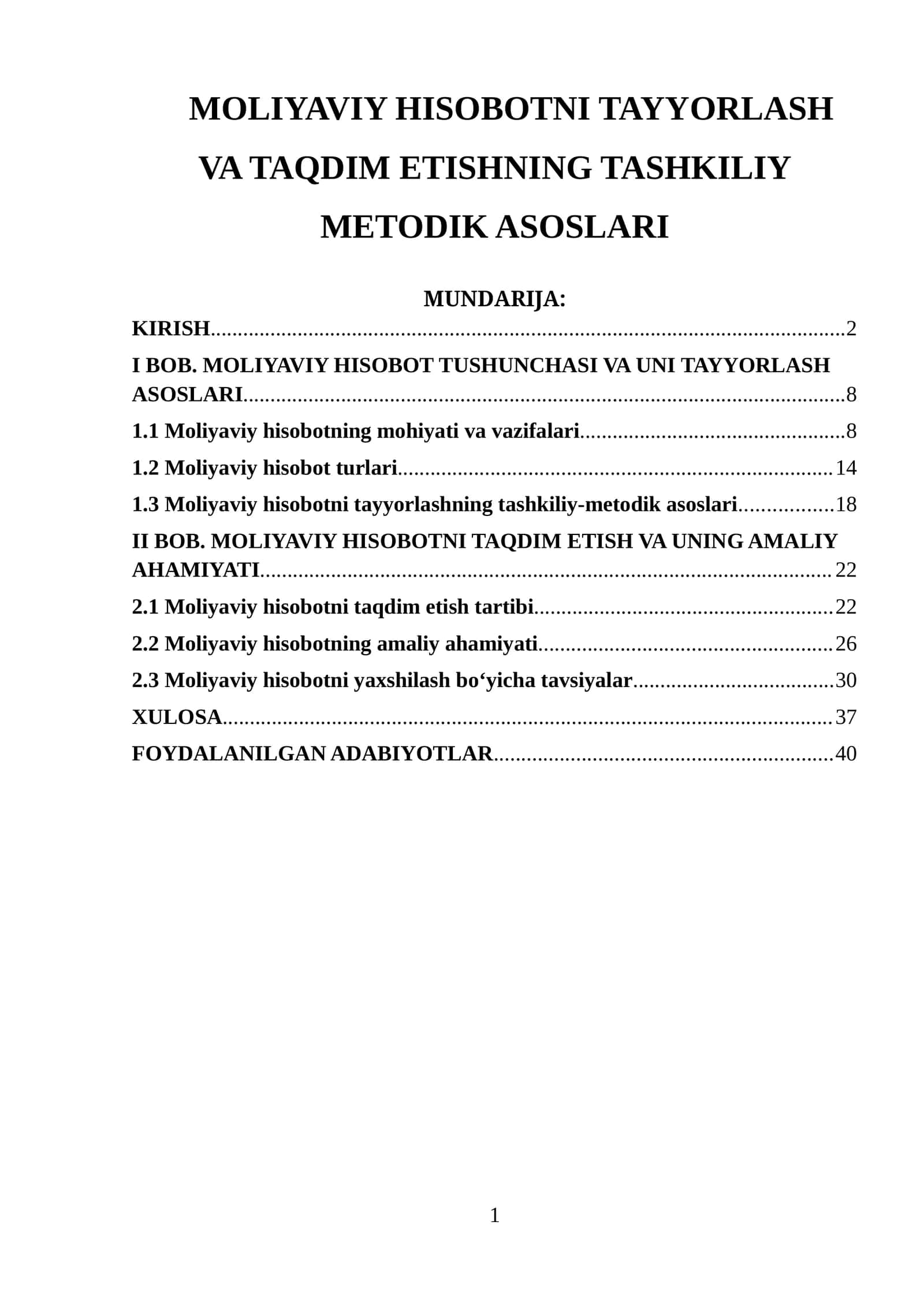 MOLIYAVIY HISOBOTNI TAYYORLASH VA TAQDIM ETISHNING TASHKILIY METODIK ASOSLARI