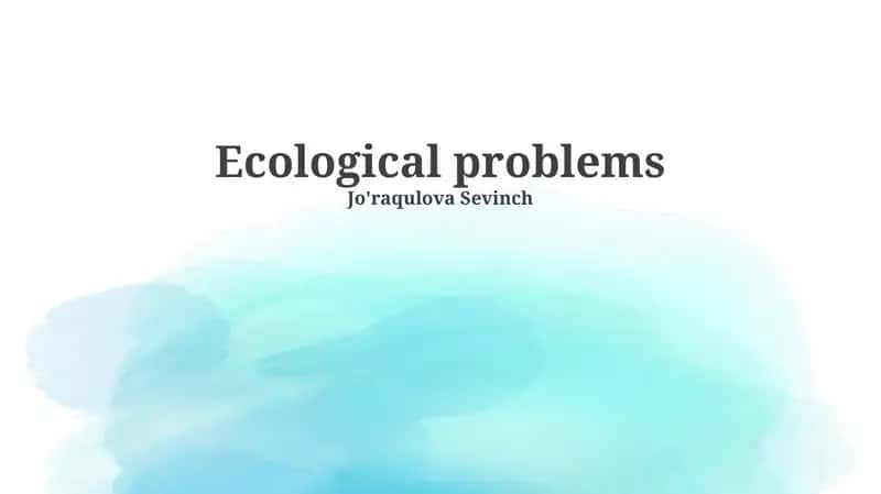 Ecological problems