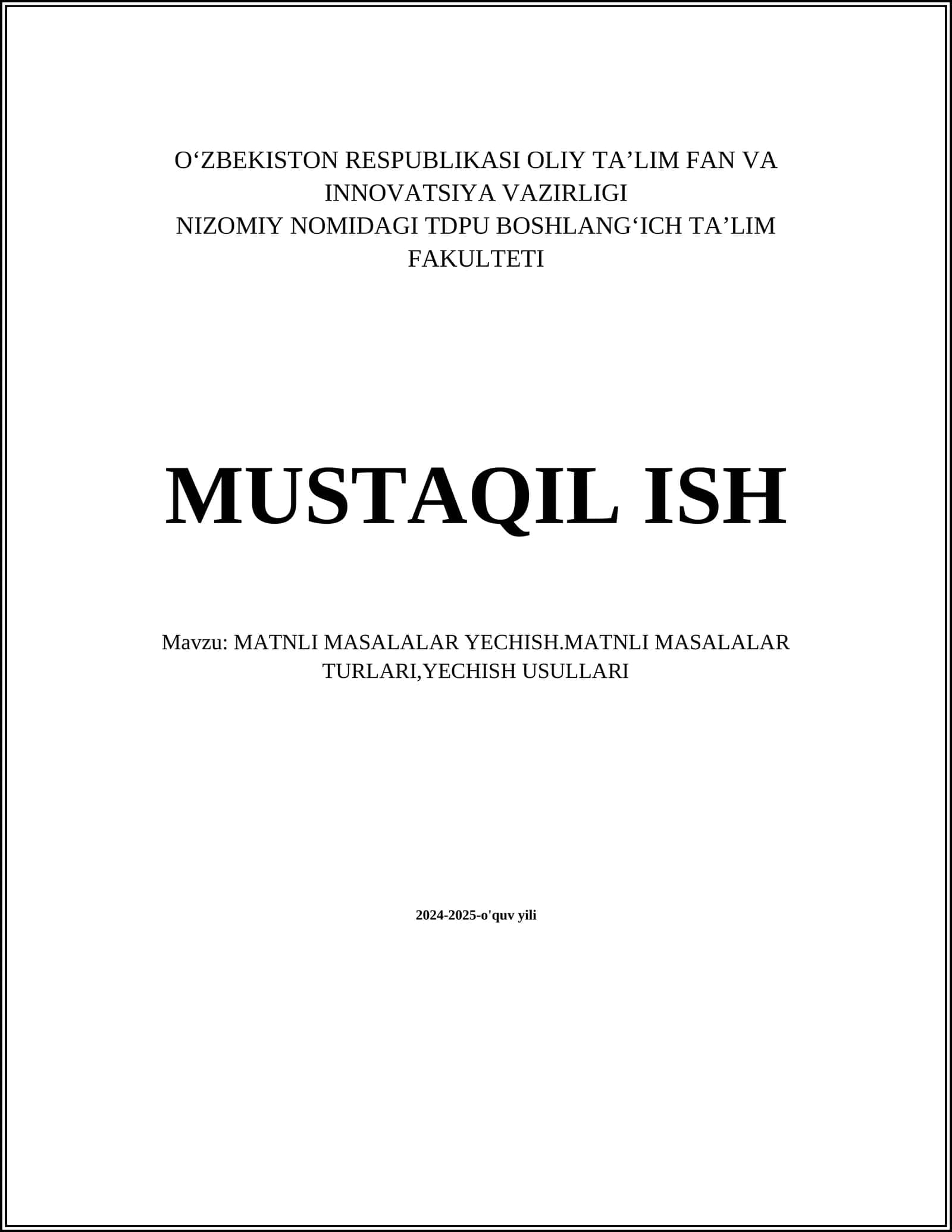 MATNLI MASALALAR YECHISH.MATNLI MASALALAR TURLARI,YECHISH USULLARI